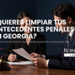 cómo limpiar tus antecedentes penales en Georgia