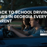 Back to School Driving Laws in Georgia | Rohan Law