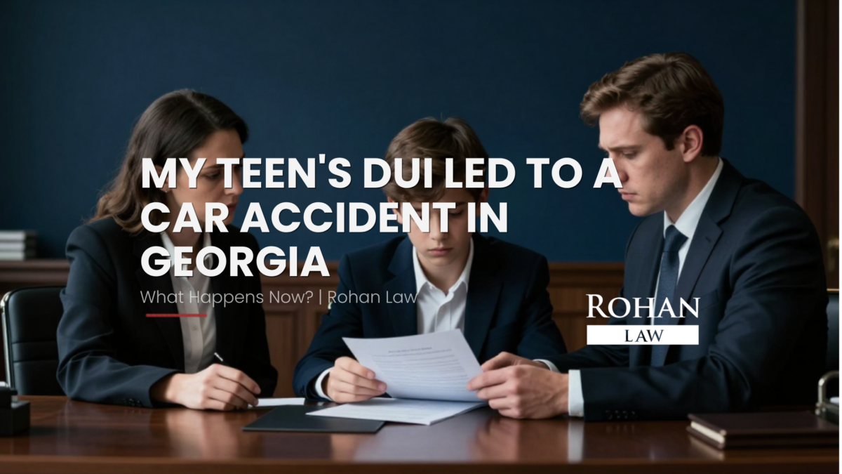 Teen DUI car accident in Georgia? Learn what parents should know about criminal charges, liability, insurance, and the legal steps to take next.