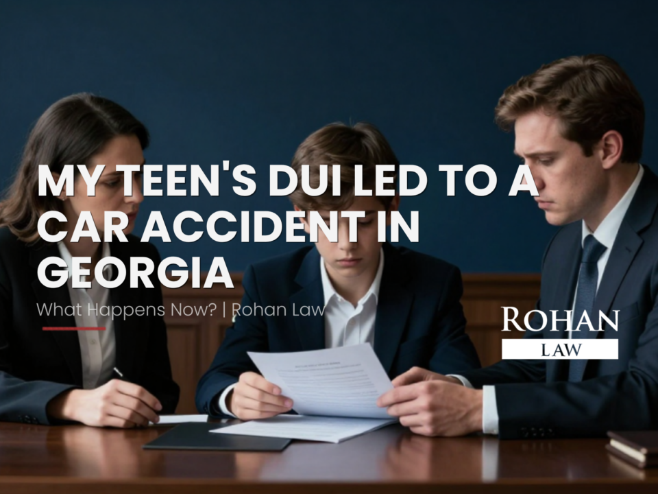 Teen DUI car accident in Georgia? Learn what parents should know about criminal charges, liability, insurance, and the legal steps to take next.