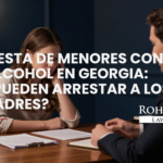¿Pueden Arrestar a los Padres por Organizar una Fiesta de Menores con Alcohol en Georgia?