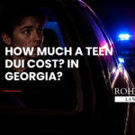 Discover the true teen DUI cost in Georgia — fines, fees, insurance, and more. Rohan Law helps families protect their future.